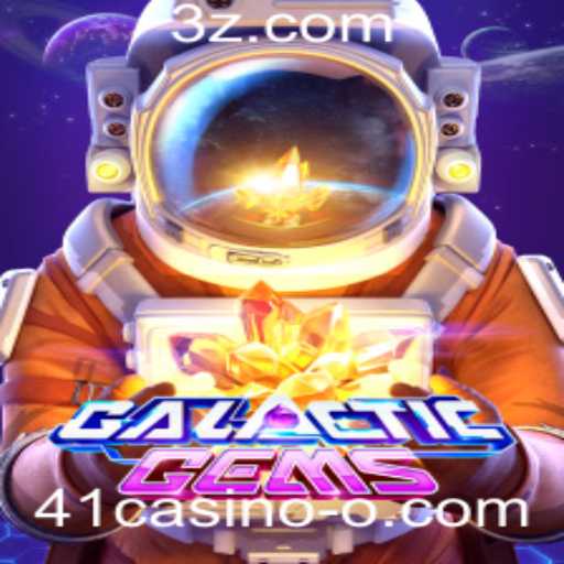Descubra o Mundo Fascinante de GalacticGems no 41casino